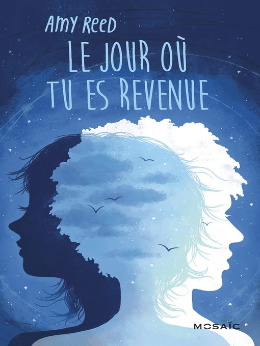 Title details for Le jour où tu es revenue by Amy Reed - Available